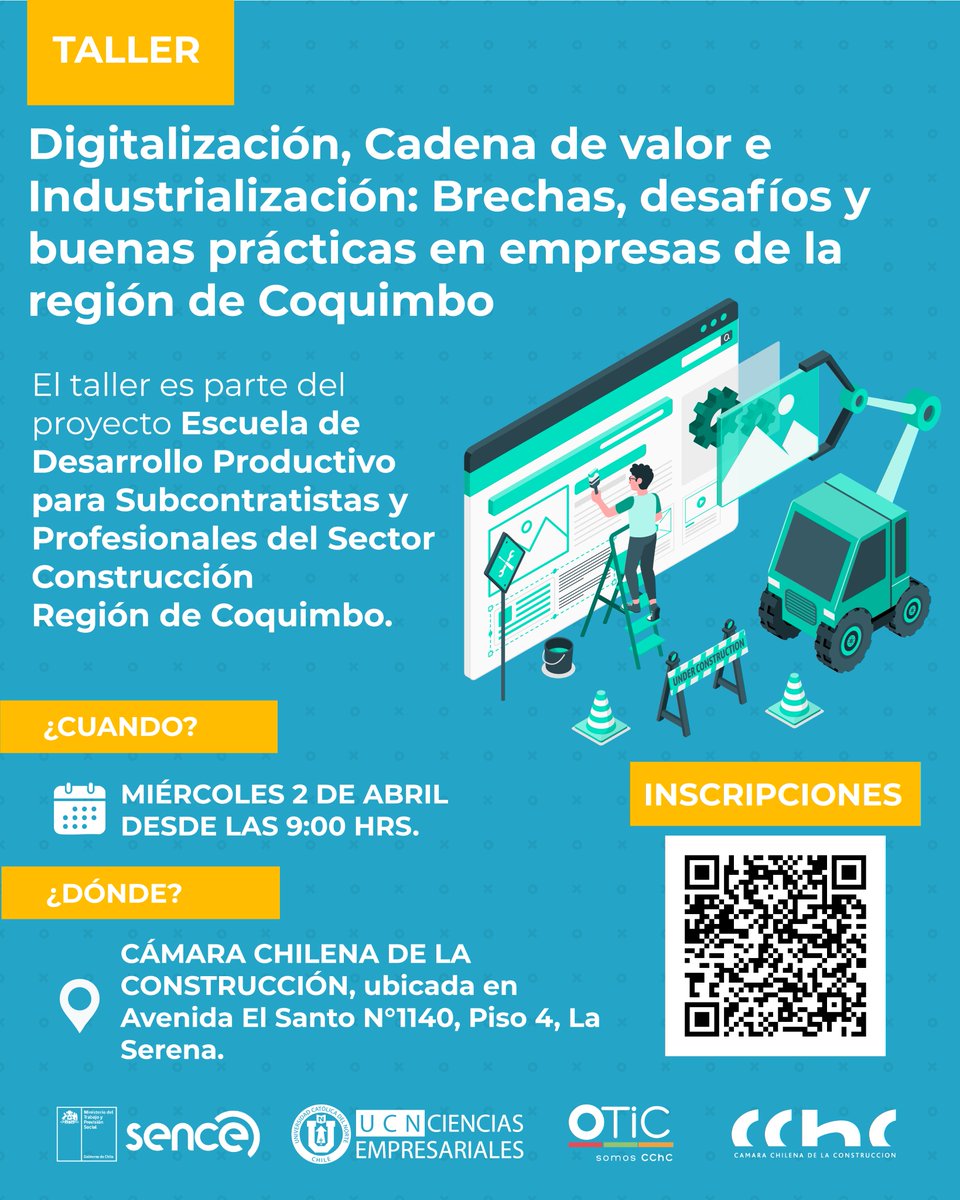 📣 ¡Participa en el Taller “Digitalización, Cadena de valor e Industrialización: Brechas y desafíos en la Región de Coquimbo”! ⛰️
📆 2 de abril
⏰ 09:00 hrs
📍 Cámara Chilena de la Construcción, Av. El Santo N°1140, La Serena.
Inscripciones📲 bit.ly/insc-t