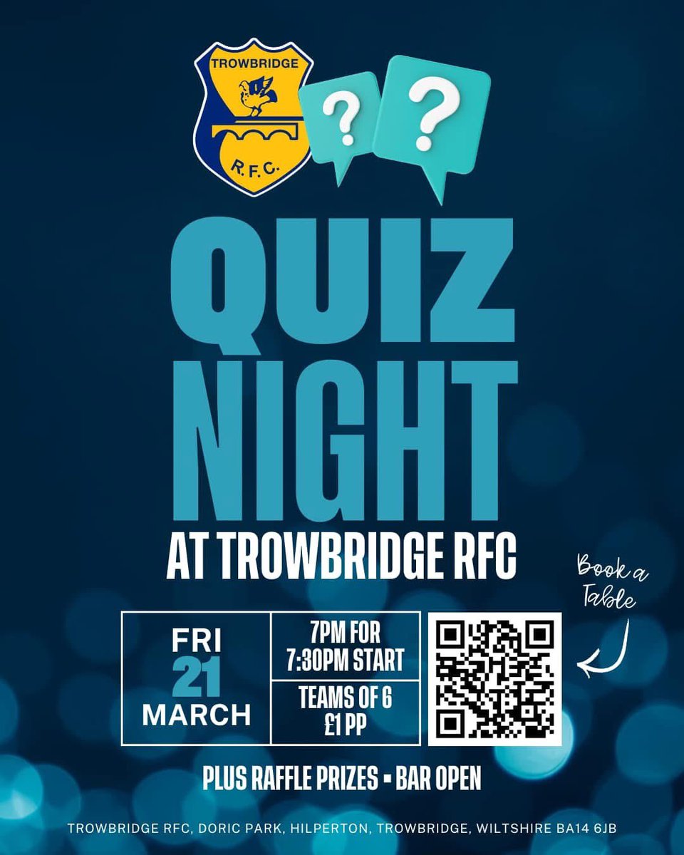 Trowbridge RFC (@trowbridgerugby) on Twitter photo ⁉️ Gather 5 of your smartest chums and join us for Quiz Night 📝
🗓️ Fri 21 March
🕖 Arrive 7pm for 7:30 start
🧮 Max. 6 people per team (£1pp)
🎟️ Raffle prizes
🍻 Bar open
For more info contact the club direct ⤵️
📧 functions@trowbridgerfc.com
☎️ 01225 767765 ⁉️ Gather 5 of your smartest chums and join us for Quiz Night 📝
🗓️ Fri 21 March
🕖 Arrive 7pm for 7:30 start
🧮 Max. 6 people per team (£1pp)
🎟️ Raffle prizes
🍻 Bar open
For more info contact the club direct ⤵️
📧 functions@trowbridgerfc.com
☎️ 01225 767765