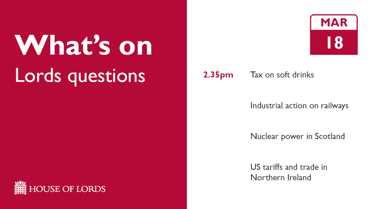 House of Lords (@ukhouseoflords) on Twitter photo ❓ In #LordsQs from 2.35pm:
🟥 <a href="/LordRennard/">Chris Rennard 🔶💙🇺🇦</a>: tax on soft drinks
🟥 <a href="/danielmgmoylan/">Lord Moylan</a>: Great British Railways and resolving industrial action
🟥 <a href="/GeorgeFoulkes/">George Foulkes</a>: nuclear power in Scotland
🟥 <a href="/MRitchieSD/">Margaret Ritchie</a>: impact of US tariffs on trade in Northern Ireland
📺 parliamentlive.tv/Event/Index/2d… ❓ In #LordsQs from 2.35pm:
🟥 <a href="/LordRennard/">Chris Rennard 🔶💙🇺🇦</a>: tax on soft drinks
🟥 <a href="/danielmgmoylan/">Lord Moylan</a>: Great British Railways and resolving industrial action
🟥 <a href="/GeorgeFoulkes/">George Foulkes</a>: nuclear power in Scotland
🟥 <a href="/MRitchieSD/">Margaret Ritchie</a>: impact of US tariffs on trade in Northern Ireland
📺 parliamentlive.tv/Event/Index/2d…