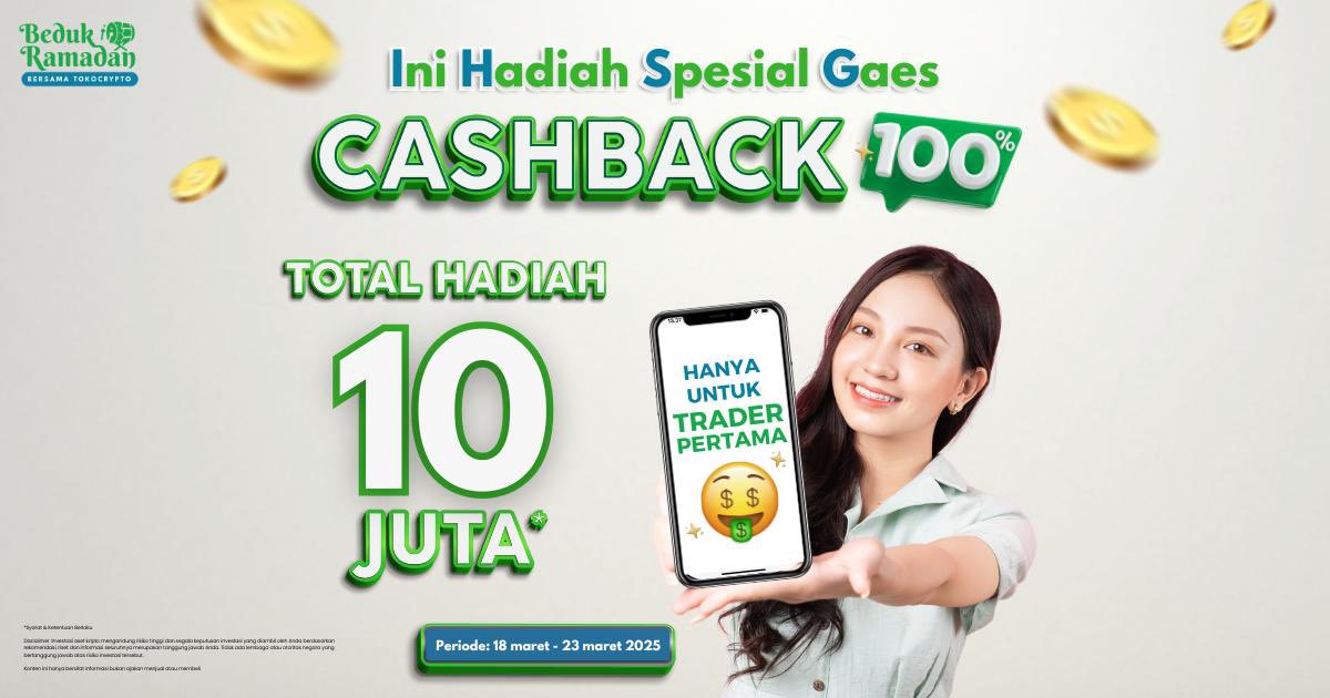 “Ini Hadiah Spesial Gaes”

👉 cashback 100% 
👉 reward up to IDR 10 juta*!

📅 18 - 23 Maret 2025

📌 Khusus buat yang baru mulai trading di Tokocrypto

Detailnya👇🏻
support.tokocrypto.com/hc/id/articles…

Daftar akun Tokocrypto disc 20% fee trade  🔗 tokocrypto.com/account/signup…

#ExchangeIndonesia