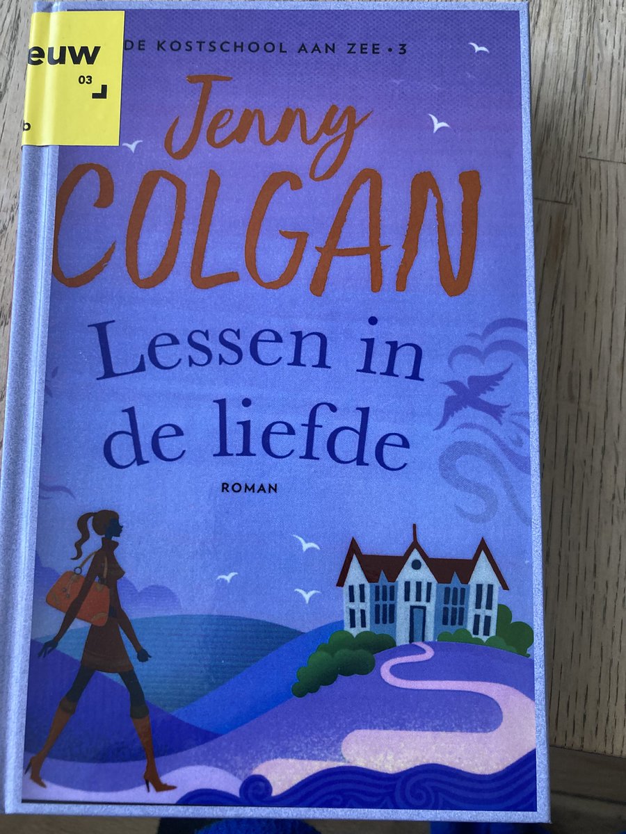 Fijne #roman van Jenny Colgan, Lessen in de liefde, de kostschool aan zee 3, vertaling R. Griffioen <a href="/welkombijdbieb/">Welkom bij dbieb</a> #BoekPerWeek. Heerlijk al die gebeurtenissen rondom de lerares en de studenten.