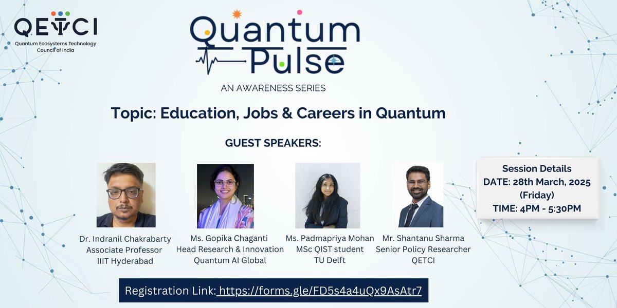 QETCI Quantum Pulse Monthly Awareness Session 4
Featuring a panel discussion on Education, Jobs &amp; Careers in Quantum. 
This session will bring together experts from academia, industry, and research to provide insights into opportunities in the rapidly growing quantum ecosystem.