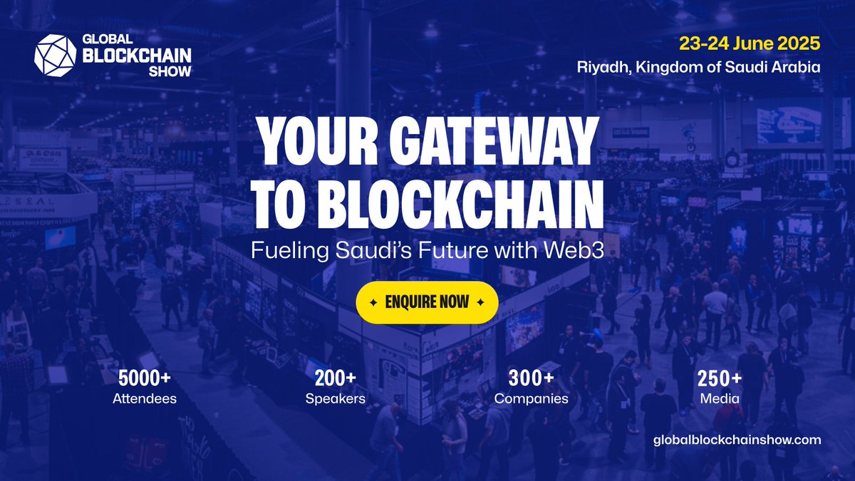 [MEDIA PARTNER]
🔥 The Web3 takeover is coming to Riyadh!

Global Blockchain Show is fueling Saudi’s future with blockchain, connecting 5000+ founders, investors, and policymakers for two days of game-changing insights.
📅 23-24 June 2025 | 📍 Riyadh, Saudi Arabia
💡 200+ expert