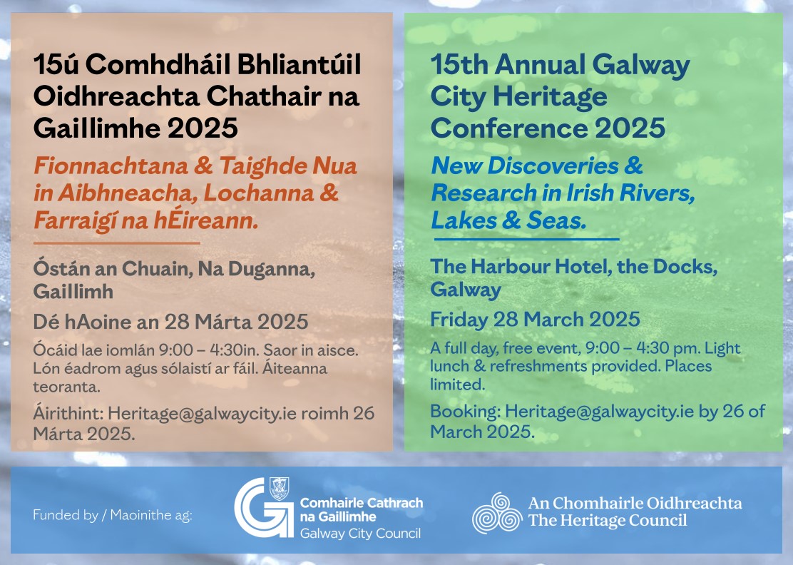 Galway City Museum (@galwaymuseum) on Twitter photo 🌊 15th Annual Galway City Heritage Conference 2025 🌊
New Discoveries & Research in Irish Rivers, Lakes, and Seas
Fri. 28 March 2025 @ Harbour Hotel Galway, 9:00am-4:30pm
BOOK: Heritage@GalwayCity.ie
🔗Program: loom.ly/d037eig
Funded by <a href="/GalwayCityCo/">Galway City Council</a> & <a href="/TheHeritageCo/">The Heritage Company</a> 🌊 15th Annual Galway City Heritage Conference 2025 🌊
New Discoveries & Research in Irish Rivers, Lakes, and Seas
Fri. 28 March 2025 @ Harbour Hotel Galway, 9:00am-4:30pm
BOOK: Heritage@GalwayCity.ie
🔗Program: loom.ly/d037eig
Funded by <a href="/GalwayCityCo/">Galway City Council</a> & <a href="/TheHeritageCo/">The Heritage Company</a>