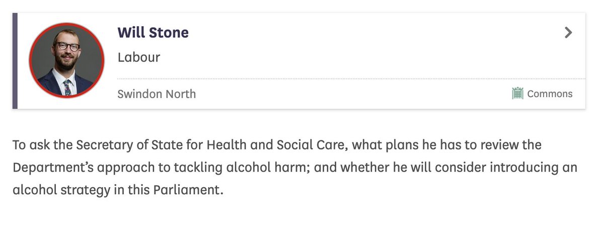 Labour MP <a href="/WStone4SN/">Will Stone MP</a> asks whether <a href="/DHSCgovuk/">Department of Health and Social Care</a> will consider an alcohol strategy.

This is crucial at a time of record high deaths from alcohol and should be a core part of the Health Mission. <a href="/AshleyDalton_MP/">Ashley Dalton MP</a>