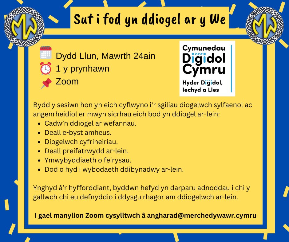 Merched y Wawr (@ywawr) on Twitter photo Cwrs ar sut i fod yn ddiogel ar y We gan Kayleigh o Cymunedau Digidol Cymru!
Dydd Llun nesaf - 24 o Fawrth!
Dros Zoom!
📷1 y prynhawn
Cysylltwch a angharad@merchedywawr.cymru i gael y manylion cyyslltu Cwrs ar sut i fod yn ddiogel ar y We gan Kayleigh o Cymunedau Digidol Cymru!
Dydd Llun nesaf - 24 o Fawrth!
Dros Zoom!
📷1 y prynhawn
Cysylltwch a angharad@merchedywawr.cymru i gael y manylion cyyslltu