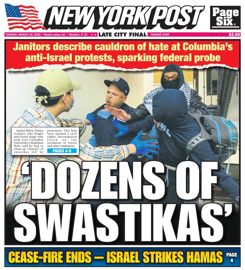 Today's cover: Columbia janitors claim they were illegally forced to scrub swastikas then were attacked, trapped by anti-Israel mob as civil rights probe launched trib.al/PGDRfDE
