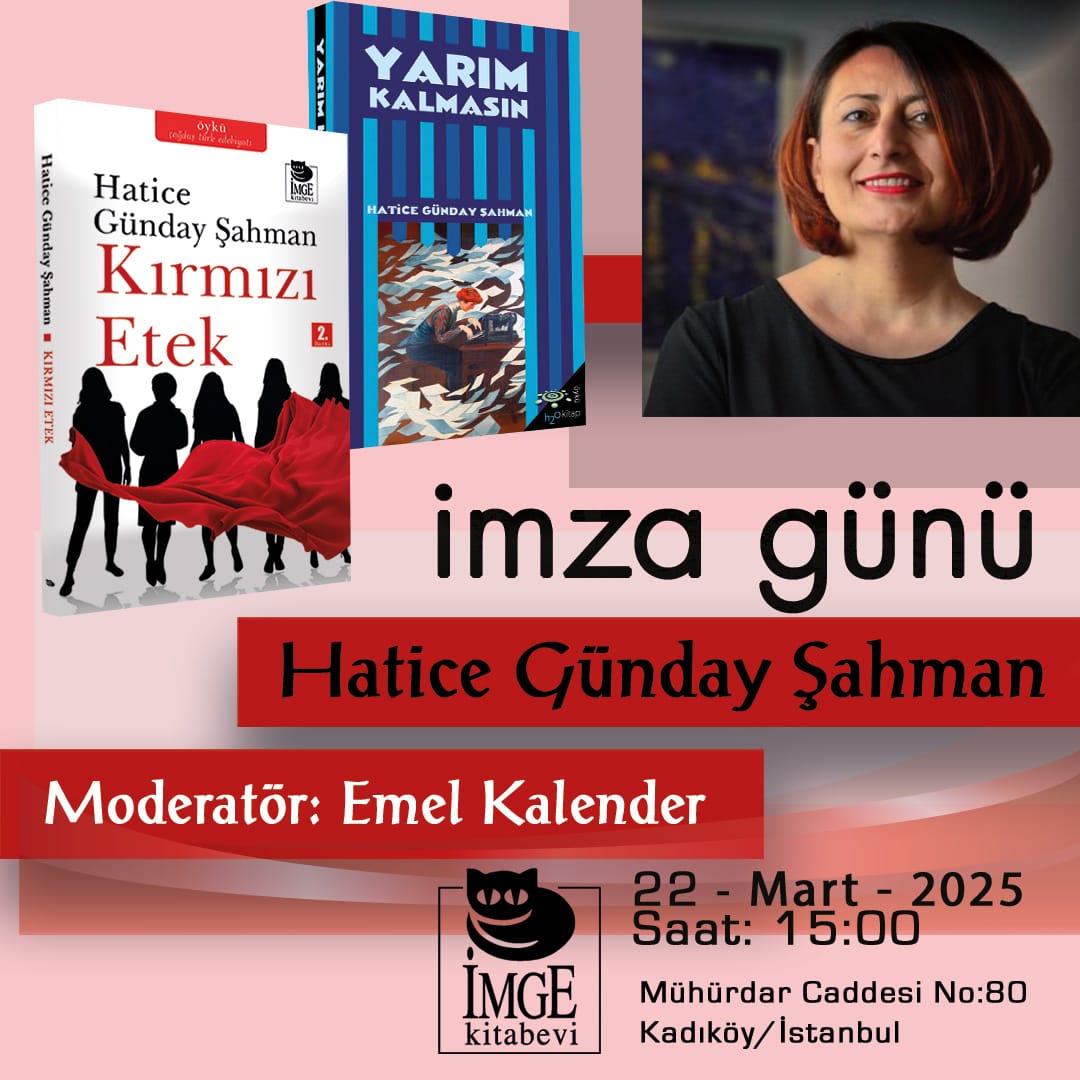 📢İçinde kadın ve topluma dair öyküler barındıran Yarım Kalmasın ve Kırmızı Etek'in yazarı Hatice Günday Şahman, 22 Mart Cumartesi günü 15.00'te Kadıköy İmge'de okurlarıyla buluşacak, davetlisiniz.
💃💃💃
<a href="/GundaySahman/">Hatice Günday Şahman</a>