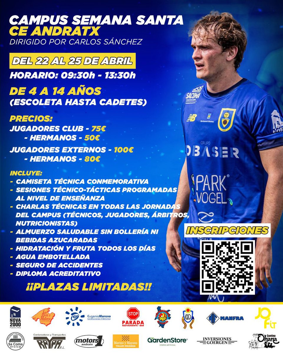 ⚽️💙 CAMPUS SETMANA SANTA CE ANDRATX 💙⚽️

Del 22 al 25 d’abril, vine al Campus de Setmana Santa, dirigit per Carlos Sánchez.

📅22-25 d’abril
⏰9:30h - 13:30h
👦👧de 4 a 14 anys
📍Sa Plana

📌 Places limitades!
📲 Inscripcions:docs.google.com/forms/d/e/1FAI…

#CampusAndratx #CEA