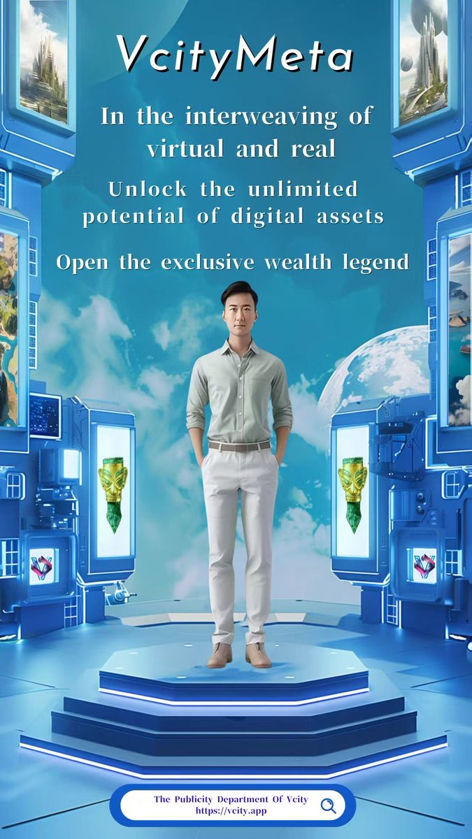 c19505254277's tweet photo. VcityMeta

In the interweaving of virtual and real

Unlock the unlimited potential of digital assets

Open the exclusive wealth legend
#Zhang Xie#Vcity#Vcity.app https://t.co/1ifqlqwq9C