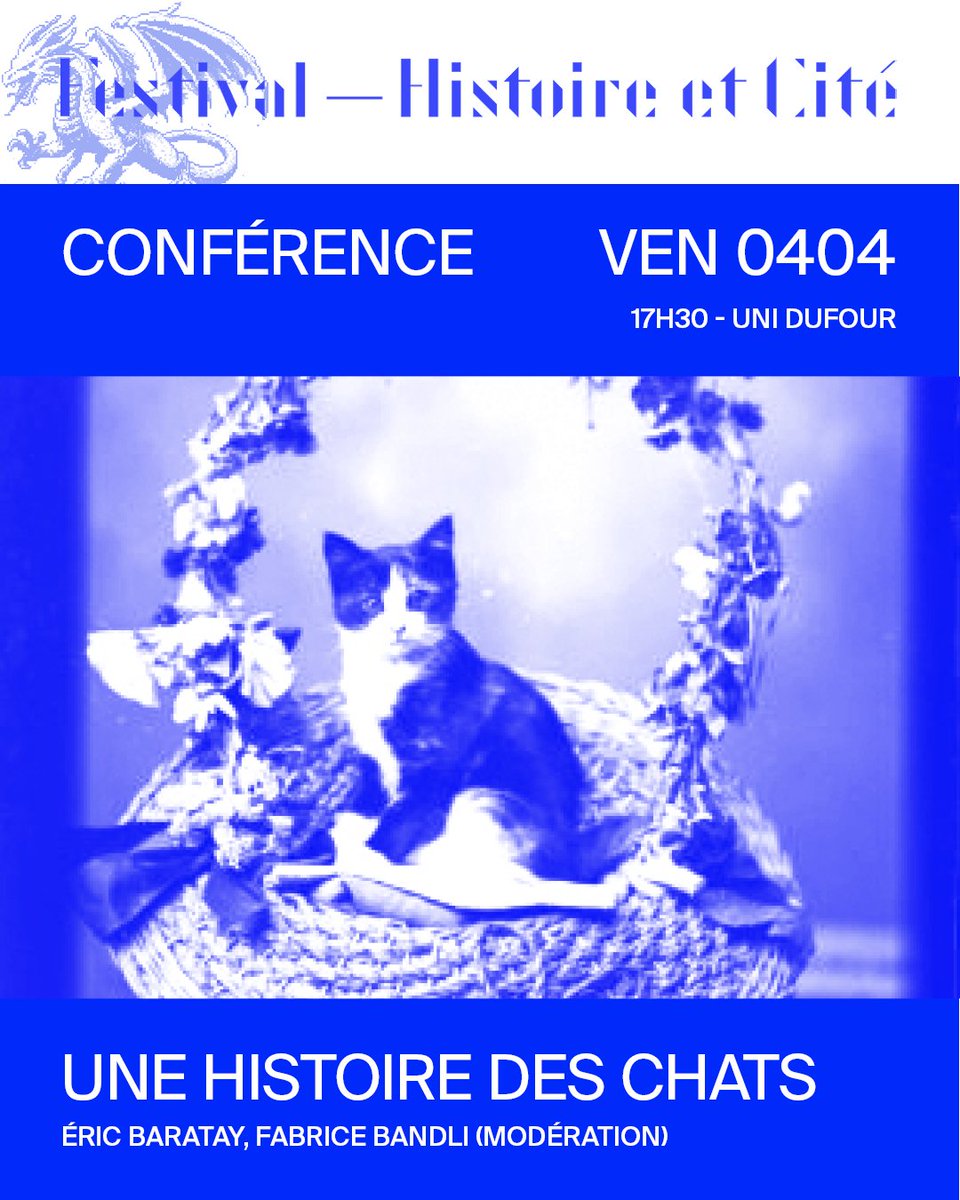Université de Genève (@unigenews) on Twitter photo 🐉 Jeudi 3 avril, apprenez-en plus sur l'histoire des #chimères, ces créatures hybrides imaginaires, lors d'une table ronde organisée par le <a href="/NCCR_Language/">NCCR Evolving Language</a>
🐈 Vendredi 4 avril, le prof. Eric Baratay parlera de nos amis les #chats
Les chats, devenus compagnons privilégiés en 🐉 Jeudi 3 avril, apprenez-en plus sur l'histoire des #chimères, ces créatures hybrides imaginaires, lors d'une table ronde organisée par le <a href="/NCCR_Language/">NCCR Evolving Language</a>
🐈 Vendredi 4 avril, le prof. Eric Baratay parlera de nos amis les #chats
Les chats, devenus compagnons privilégiés en