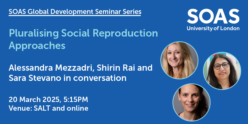 SOAS Development Studies (@soasdevelopment) on Twitter photo ๐ Join <a href="/FeministOnMarx/">Alessandra Mezzadri</a>, Shirin Rai, and <a href="/SaraStevano/">Sara Stevano</a> for an insightful conversation on their joint article recently published in the International Feminist Journal of Politics. The discussion will delve into how to pluralise feminist readings of the world economy, focusing on ๐ Join <a href="/FeministOnMarx/">Alessandra Mezzadri</a>, Shirin Rai, and <a href="/SaraStevano/">Sara Stevano</a> for an insightful conversation on their joint article recently published in the International Feminist Journal of Politics. The discussion will delve into how to pluralise feminist readings of the world economy, focusing on