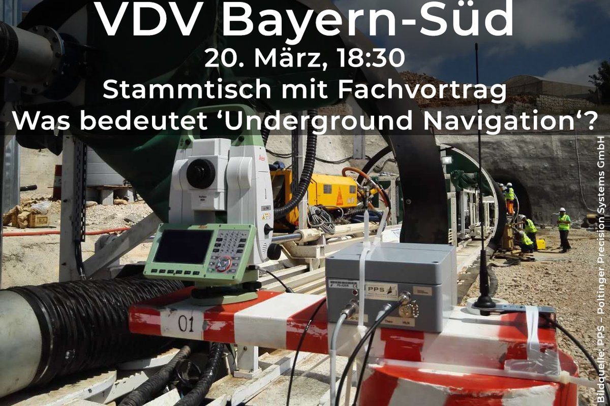 Der VDV Bayern-Süd lädt ein zu einem Stammtisch am 20. März um 18:30 im  'Poseidon', Bahnhofstraße 19, 85622 Feldkirchen. Es erwartet uns ein  spannender Fachvortrag zum Thema "Was bedeutet 'Underground Navigation'?  Ein Streifzugdurch die Welt der Steuerleitsysteme im Tunnelbau.