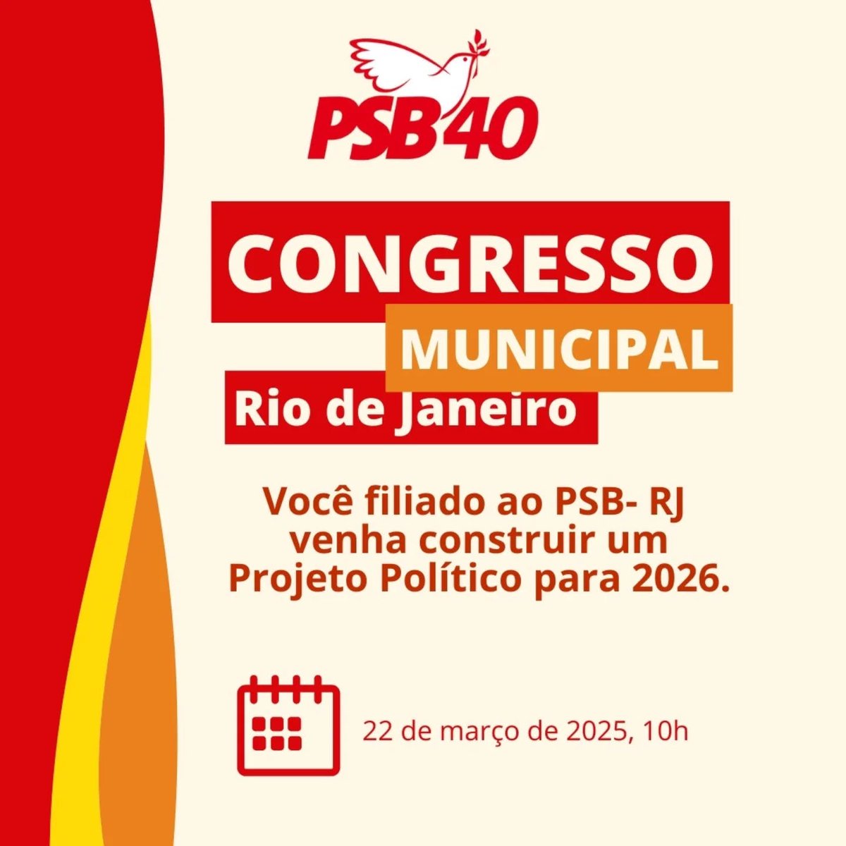 pagina40's tweet photo. Aos filiados do PSB no Município do Rio de Janeiro, o momento de atender uma convocação do Partido. Participe! https://t.co/OqRCra7SDu