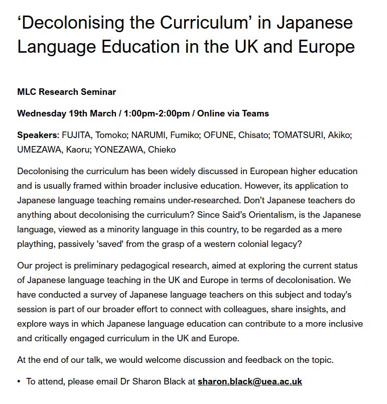 CJS member Dr Akiko Tomatsuri will be taking part in a research seminar on the topic of ‘Decolonising the Curriculum’ in Japanese Language Education in the UK and Europe on Wednesday 19th March at 13:00. Further details and how to sign up included below!