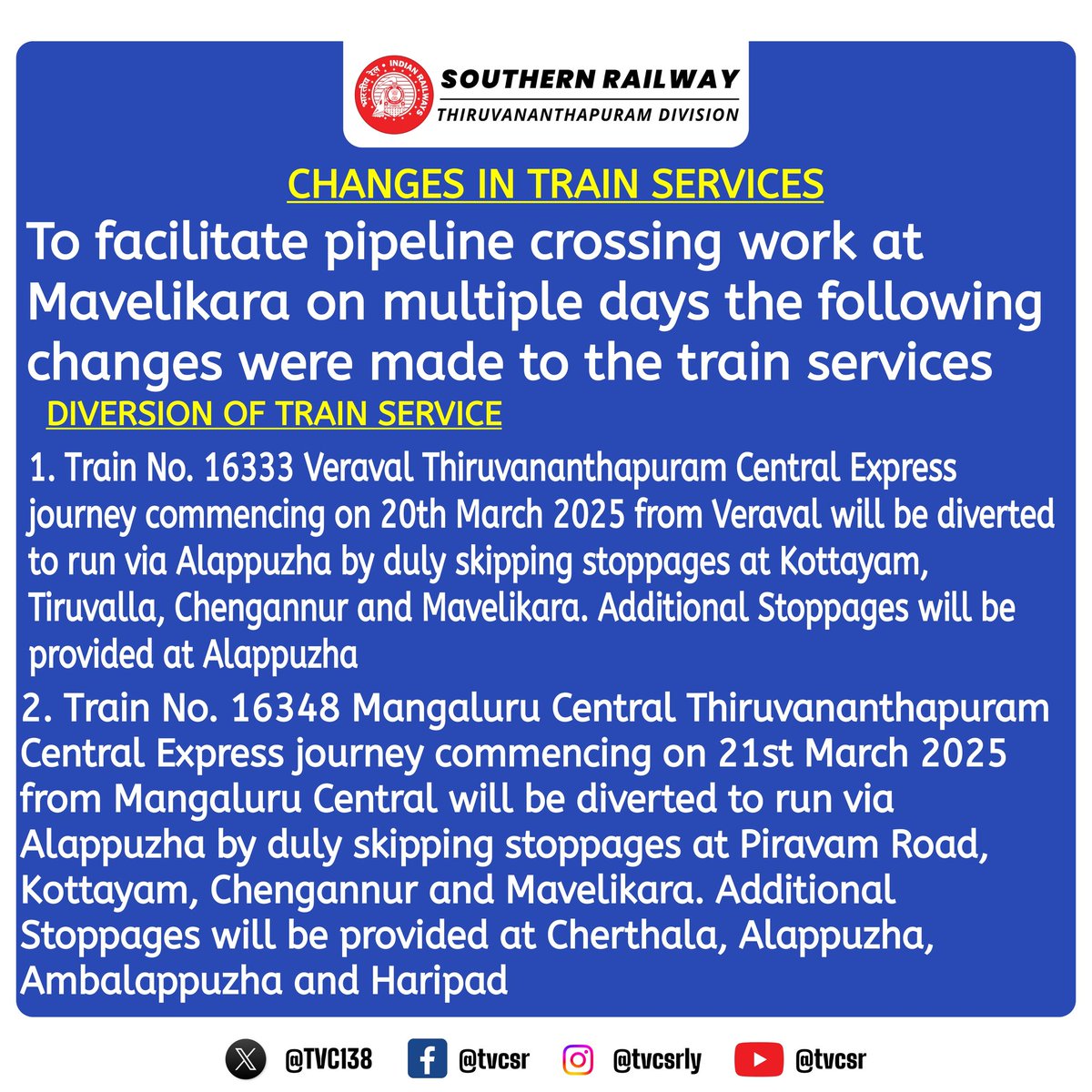 drm_tvc's tweet image. CHANGES IN TRAIN SERVICES

To facilitate pipeline crossing work at #Mavelikara on multiple days the following changes were made to the train services

#trainupdates #trains #Veravel #diversion