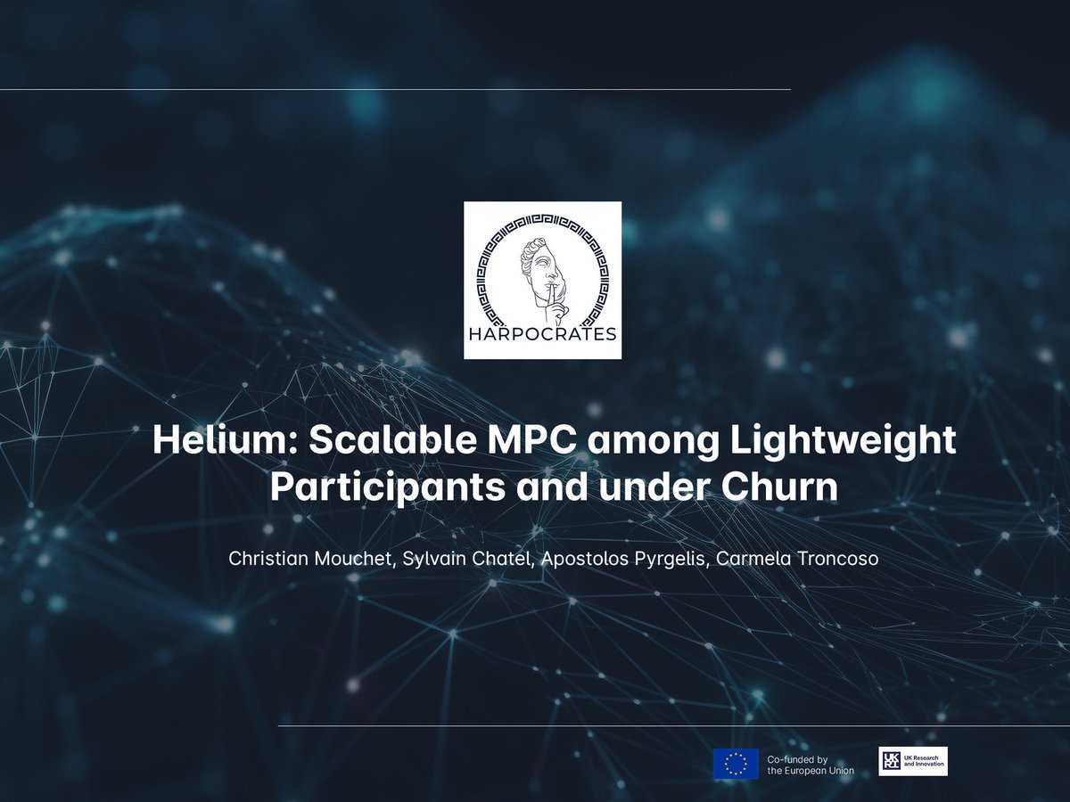 New Publication: Helium – Scalable MPC for Lightweight Participants
Helium enables efficient, privacy-preserving MPC for lightweight participants, even with high network churn.

🔗 Read more: zenodo.org/records/149014…

#MPC #PrivacyTech #CyberSecurity #DataPrivacy