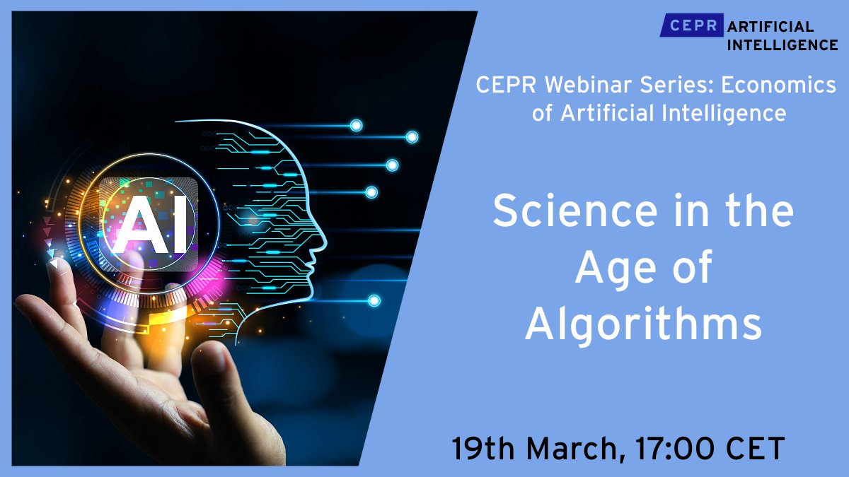 CEPR (@cepr_org) on Twitter photo Next session of the Economics of #AI series
๐
19 March 17:00 CET
How is AI transforming the scientific method? Join <a href="/m_sendhil/">๐๐๐ง๐๐ก๐ข๐ฅ ๐๐ฎ๐ฅ๐ฅ๐๐ข๐ง๐๐ญ๐ก๐๐ง</a> <a href="/MIT/">Massachusetts Institute of Technology (MIT)</a> as he explores Science in the Age of #Algorithms, with discussion by Annie Liang (<a href="/NorthwesternU/">Northwestern</a> & CEPR).
๐ Register now: cepr.org/events/cepr-weโฆ Next session of the Economics of #AI series
๐
19 March 17:00 CET
How is AI transforming the scientific method? Join <a href="/m_sendhil/">๐๐๐ง๐๐ก๐ข๐ฅ ๐๐ฎ๐ฅ๐ฅ๐๐ข๐ง๐๐ญ๐ก๐๐ง</a> <a href="/MIT/">Massachusetts Institute of Technology (MIT)</a> as he explores Science in the Age of #Algorithms, with discussion by Annie Liang (<a href="/NorthwesternU/">Northwestern</a> & CEPR).
๐ Register now: cepr.org/events/cepr-weโฆ