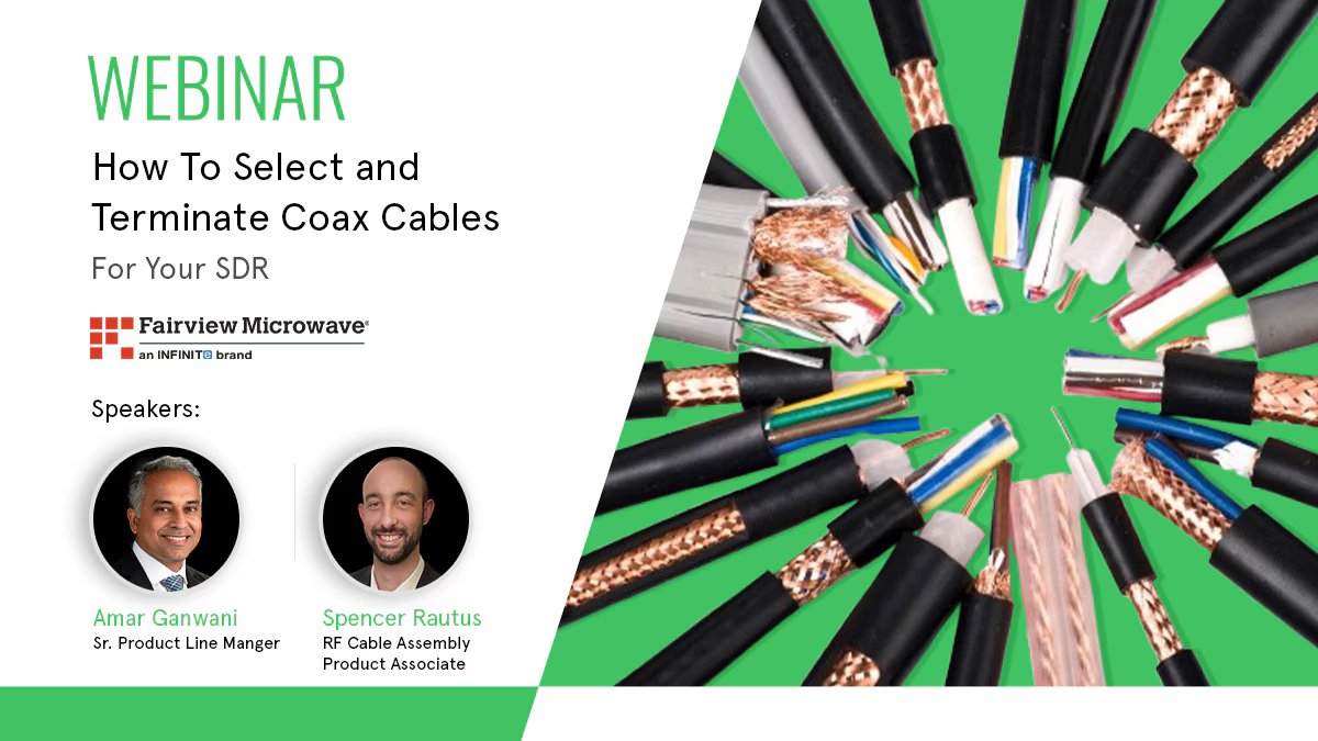 Fairview_Micro's tweet image. Join industry experts Spencer Rautus &amp;amp; Amar Ganwani to learn hw to select and terminate coax cables for your SDR

📅 March 26, 2025 | 2:00 PM GMT | Online

🔗 Register now:  ow.ly/IqcU50VfOQb

#CoaxCables #FairviewMicrowave #InfiniteElectronics #SameDayShipping