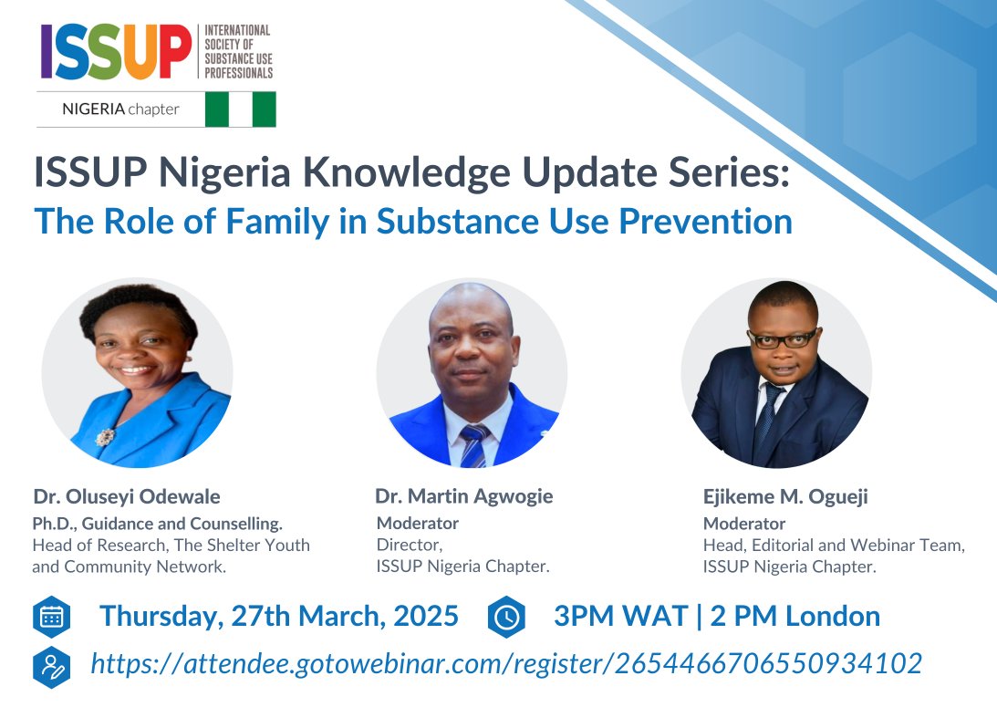 ISSUP Nigeria invites you to its upcoming Knowledge Update Series webinar. This webinar will focus on the topic of 'The Role of Family in Substance Use Prevention' with Dr. Oluseyi Odewale.

📅 Thursday, 27 March
⏰ 3:00 PM Lagos | 2:00 PM London
➡️ issup.net/national-chapt…