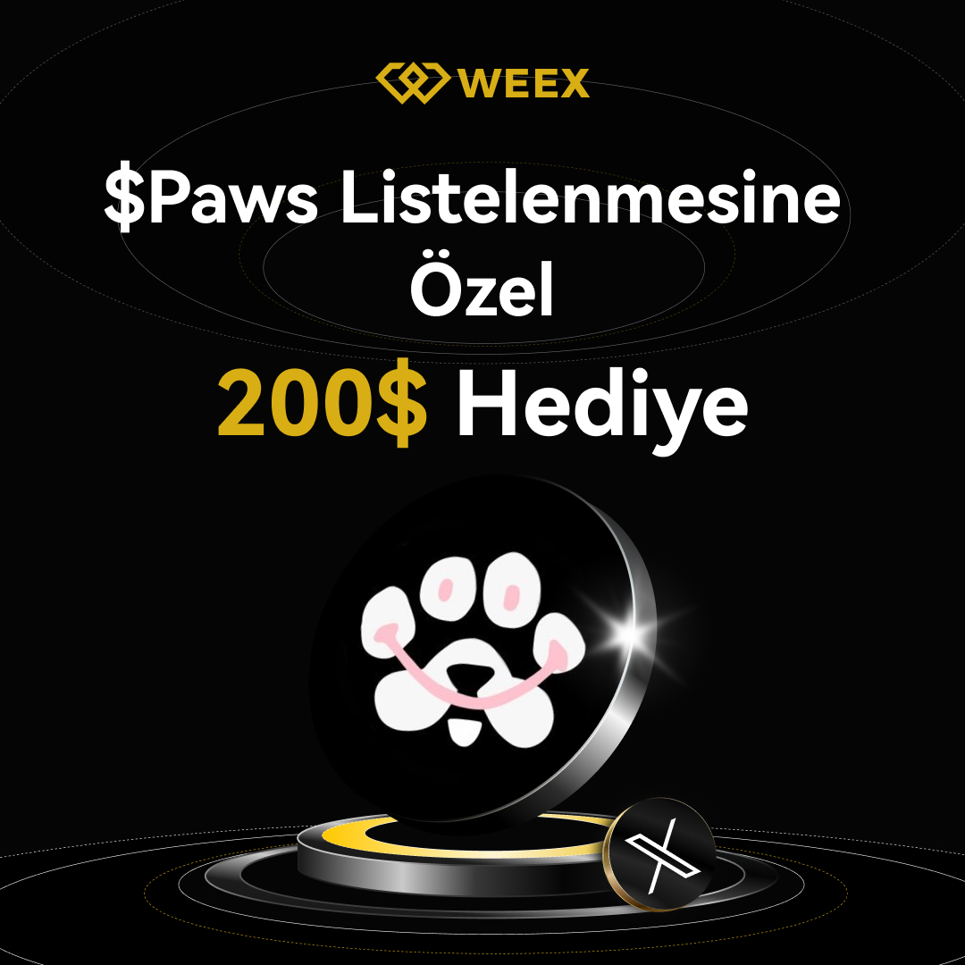 🎉 $PAWS Listelenmesine Özel $200 Hediyeniz WEEX'ten!

💰 10 kişi - 20$ değerinde $PAWS!

📌 Katılım Şartları:
1️⃣ <a href="/WEEX_Turkiye/">WEEX Global Türkiye 🇹🇷</a> hesabımızı takip et
2️⃣ Bu gönderiyi beğen &amp; RT yap
3️⃣ 3 arkadaşını etiketle

⏳ Son katılım: 25 Mart – Bol Şans! 🚀
