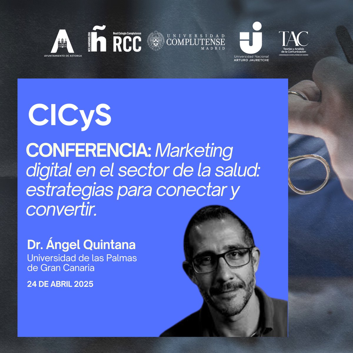 Congreso Internacional de Comunicación y Salud (@congreso_cys) on Twitter photo El Dr. Ángel Quintana-Gómez (Universidad de Las Palmas de Gran Canaria) nos guiará a través de estrategias clave para conectar con el público y generar impacto en su ponencia.
Matricúlate en el link: shorturl.at/GInx5
<a href="/unicomplutense/">Complutense</a> <a href="/BarrientosAlmu/">Almudena Barrientos-Báez</a> <a href="/ubaldocuesta/">ubaldo cuesta</a> El Dr. Ángel Quintana-Gómez (Universidad de Las Palmas de Gran Canaria) nos guiará a través de estrategias clave para conectar con el público y generar impacto en su ponencia.
Matricúlate en el link: shorturl.at/GInx5
<a href="/unicomplutense/">Complutense</a> <a href="/BarrientosAlmu/">Almudena Barrientos-Báez</a> <a href="/ubaldocuesta/">ubaldo cuesta</a>