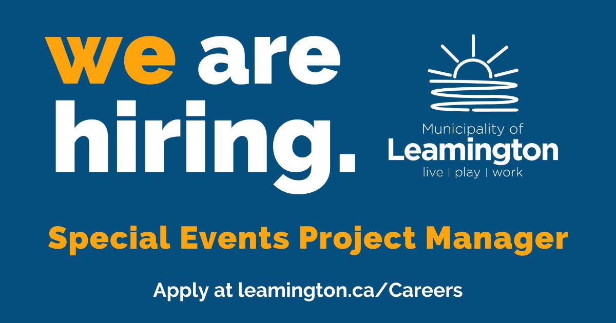 We're hiring! Join our team as a Special Events Project Manager.

⌛ Deadline to apply is Sunday, March 30, at 11:59 PM.

➡️ Review the full job description and apply online at leamington.ca/careers.