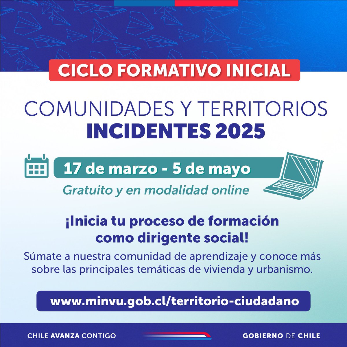¡Atención organizaciones sociales! 📣

Aún estás a tiempo de sumarte a los ciclos formativos del Centro de Formación, Diálogo y Participación del Minvu 📝

✅ 100% gratis y online
💻 minvu.gob.cl/territorio-ciu…