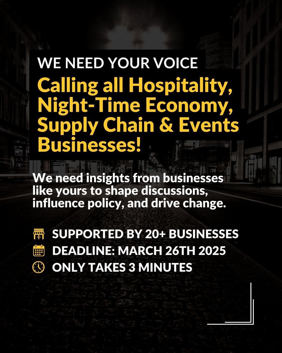 Calling All Businesses in Hospitality, Night-Time Economy, Supply Chain &amp; Events Sector!

Your voice matters! We’re gathering critical insights into the current economic landscape across these sectors—and we need your input.

For the first time, 20+ trade organisations from