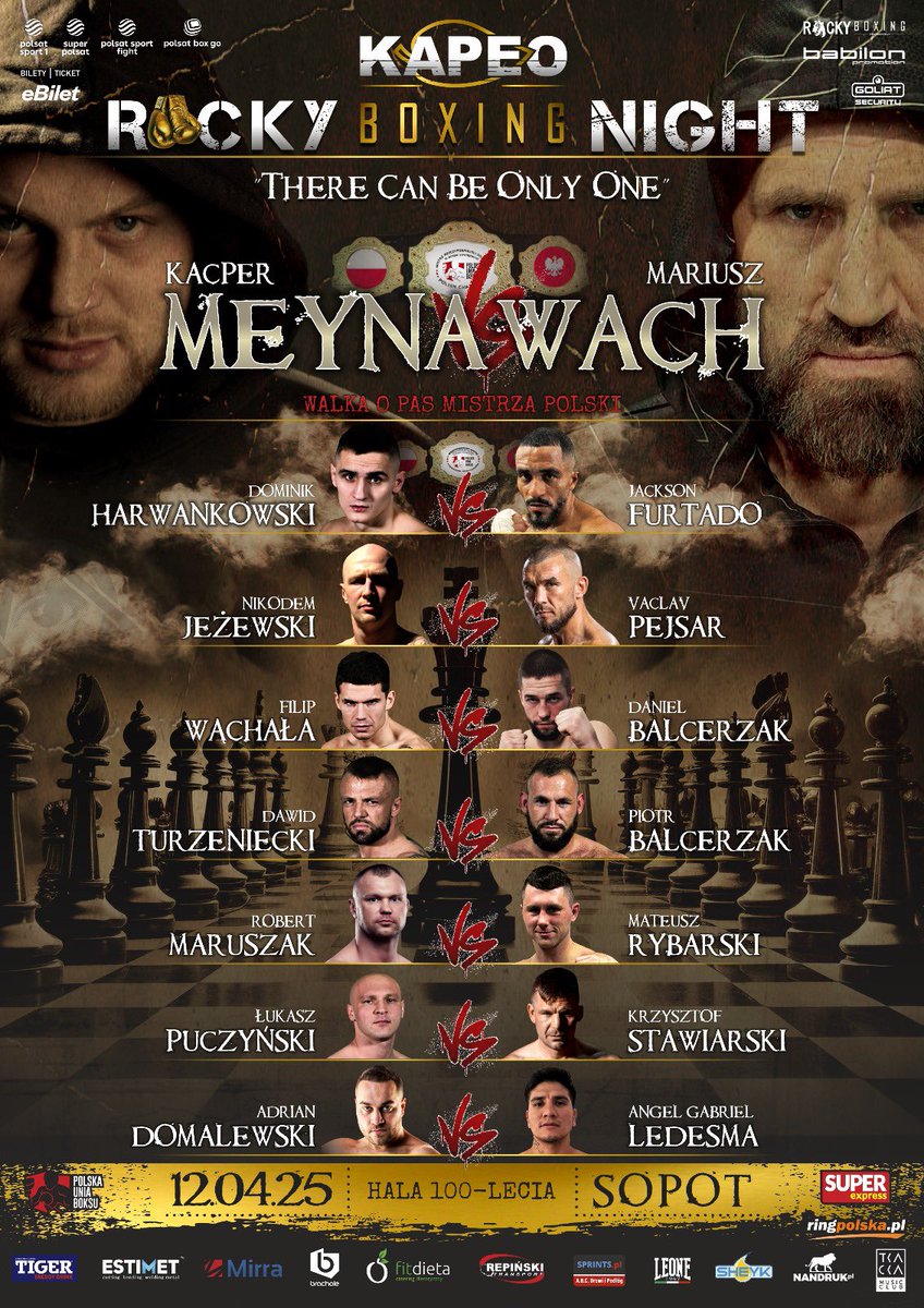 Rocky Boxing Night (@rockyboxingprom) on Twitter photo 🔥Kapeo Rocky Boxing Night🔥
Meyna🆚Wach -MP🇵🇱
Harwankowski🆚Furtado -MMP 🇵🇱
Jeżewski🆚Pejsar
Wąchała🆚Balcerzak
Turzeniecki🆚Balcerzak
Maruszak🆚Rybarski
Puczyński🆚Stawiarski
Domalewski🆚Ladesma
📅 12.04
📍 Sopot
💳 <a href="/eBiletPL/">eBilet</a>
🎥 <a href="/polsatsport/">Polsat Sport</a>
<a href="/ringpolska/">ringpolska</a> <a href="/Jurasmma/">Łukasz Jurkowski</a> <a href="/akosekos/">Andrzej Kostyra</a> 🔥Kapeo Rocky Boxing Night🔥
Meyna🆚Wach -MP🇵🇱
Harwankowski🆚Furtado -MMP 🇵🇱
Jeżewski🆚Pejsar
Wąchała🆚Balcerzak
Turzeniecki🆚Balcerzak
Maruszak🆚Rybarski
Puczyński🆚Stawiarski
Domalewski🆚Ladesma
📅 12.04
📍 Sopot
💳 <a href="/eBiletPL/">eBilet</a>
🎥 <a href="/polsatsport/">Polsat Sport</a>
<a href="/ringpolska/">ringpolska</a> <a href="/Jurasmma/">Łukasz Jurkowski</a> <a href="/akosekos/">Andrzej Kostyra</a>
