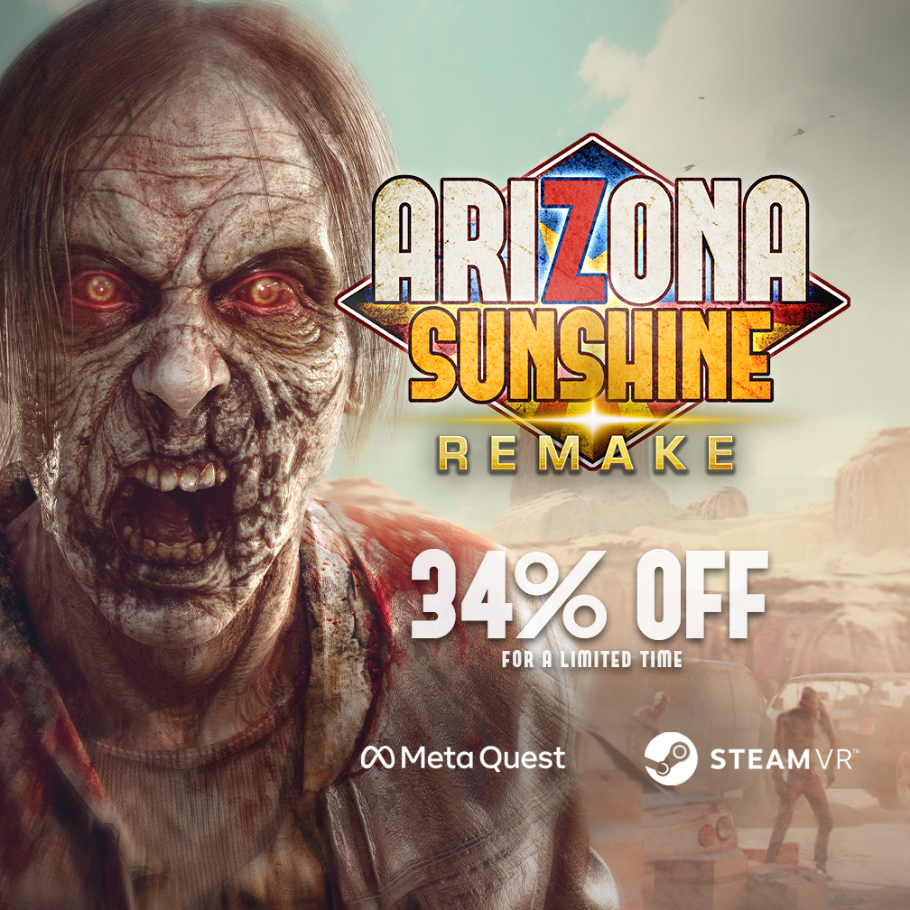 🔥 Get ready to face the heat. #ArizonaSunshineRemake is NOW 34% OFF for a limited time on Meta Quest and Steam. Grab your gear and dive into the chaos of the zombie apocalypse.

#SteamVR ➡️ vrt.gg/ASRSteamVR
#MetaQuest ➡️ vrt.gg/ASRMetaQuest