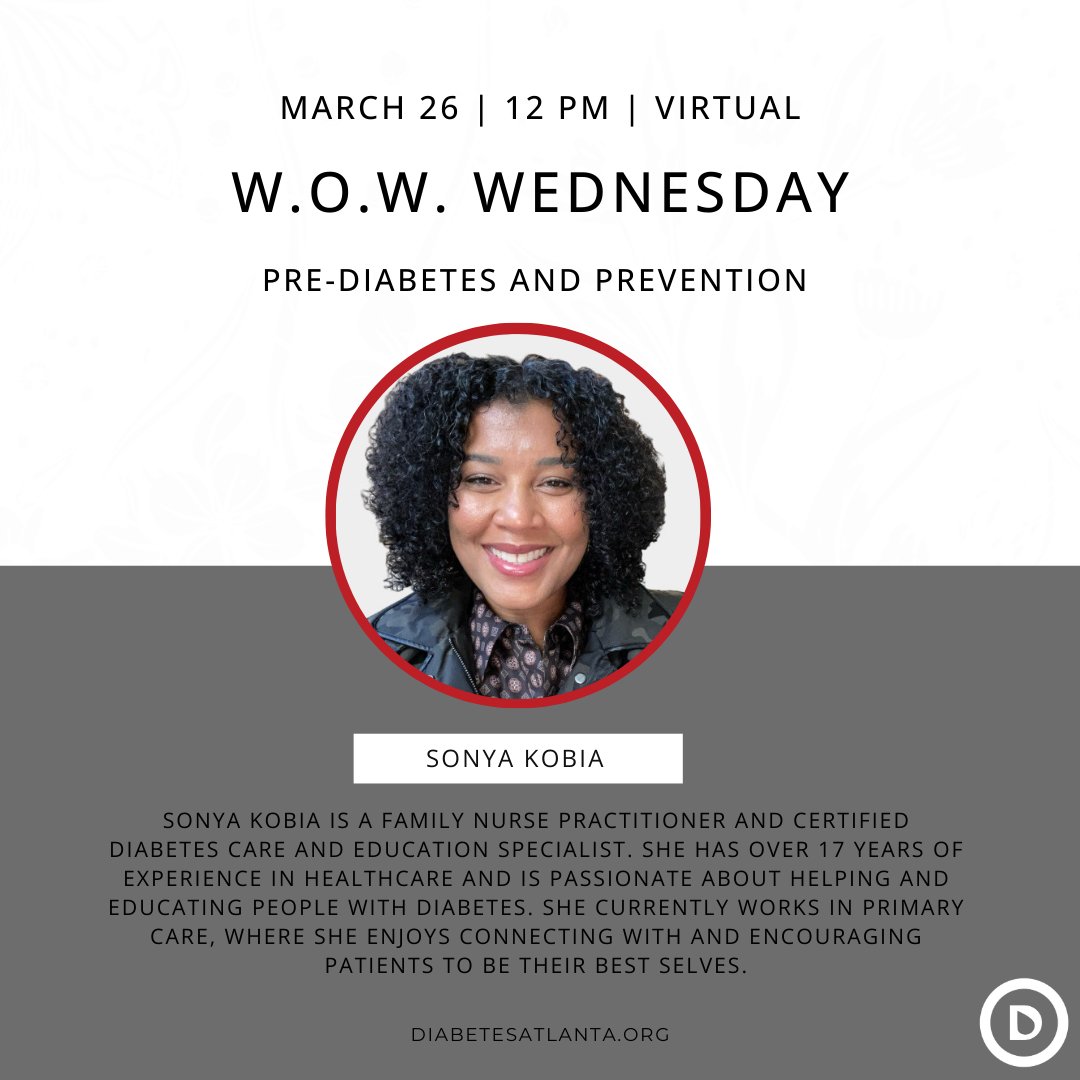 DiabetesAtlanta's tweet photo. Join us on March 26th at 12 PM for a FREE virtual wellness webinar on Pre-Diabetes &amp; Prevention with Family Nurse Practitioner Sonya Kobia! 🩺💡 Learn how to take control of your health and lower your risk of developing diabetes.  
Link in bio or visit https://t.co/aF8FVulHhC https://t.co/had3fjRUXD