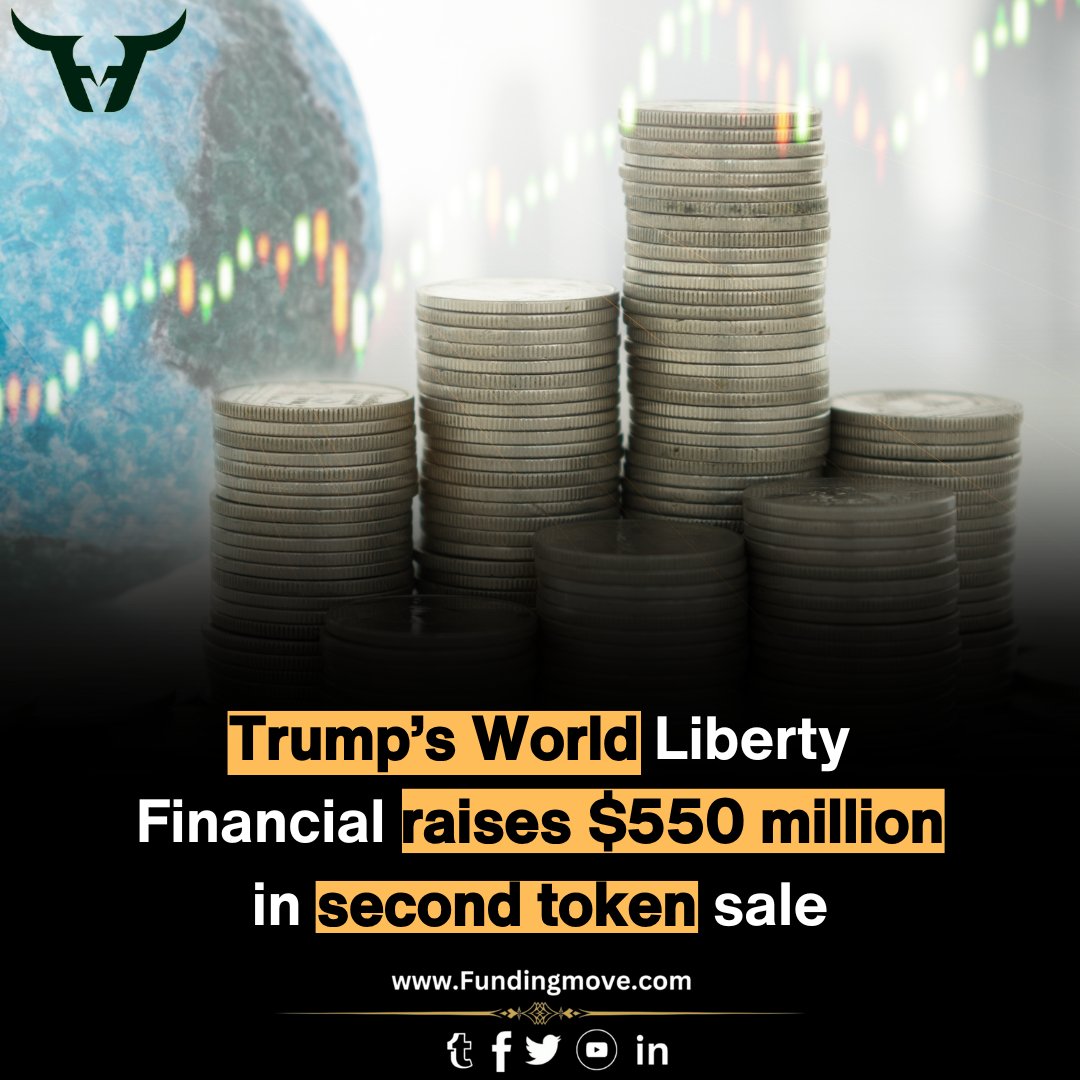 FundingMove_com's tweet photo. 🚀 Trump’s World Liberty Financial raises $550M in second token sale! 💰🔥 #CryptoNews #TrumpToken https://t.co/WGUTh6Dx5K