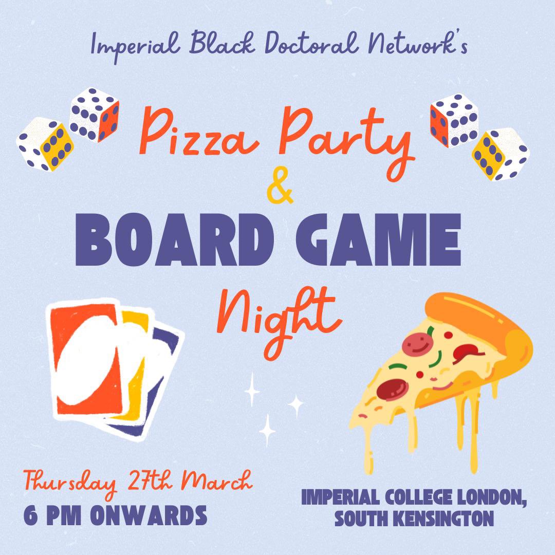 📢 Imperial’s Black Doctoral Network Social! 🎉

PhD life can be intense, so why not take a break? Join us at our Black Doctoral Network social on Thursday 27th March at 6:30pm for an evening of laughter, connection, and community over pizza, drinks, and board games! 🍕🥤🎲