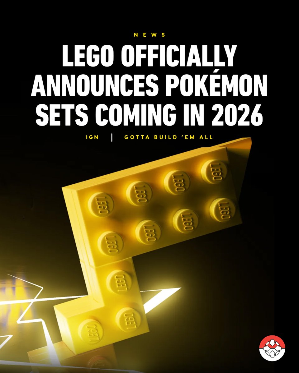 IGN's tweet photo. LEGO Pokémon sets are officially on the way for 2026! After an initial video tease went up prematurely across LEGO social channels, the building toy company has since confirmed the collaboration. https://t.co/ZFS9E3MkaU