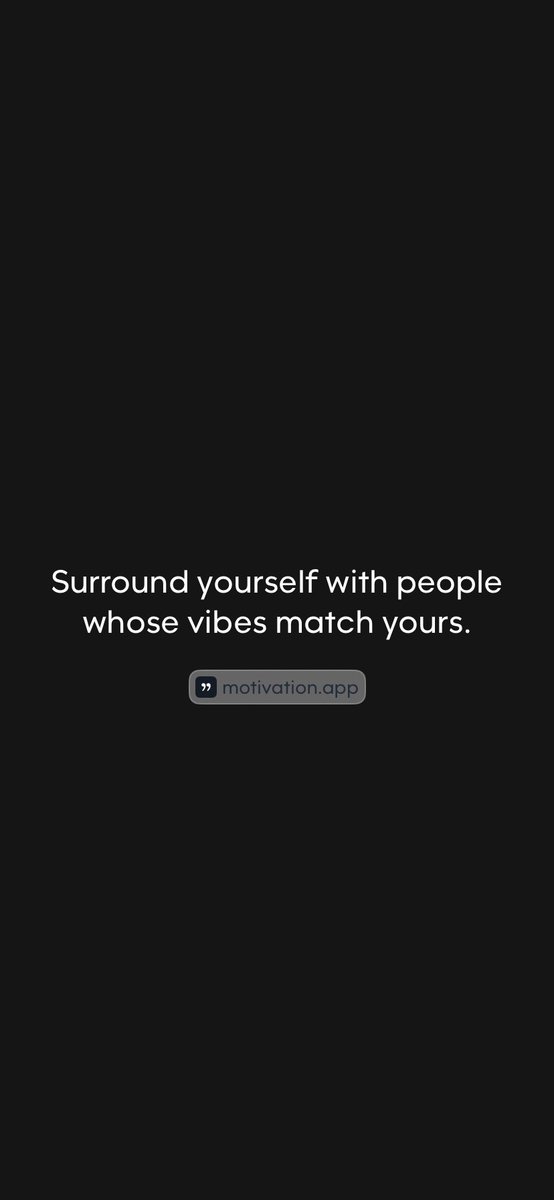 Ms. Carmen Pearson (@mscarmen_pvpr) on Twitter photo Surround yourself with people whose vibes match yours.
From <a href="/AppMotivation/">Motivation</a> #motivation #quote #motivationalquote
motivation.app/download Surround yourself with people whose vibes match yours.
From <a href="/AppMotivation/">Motivation</a> #motivation #quote #motivationalquote
motivation.app/download