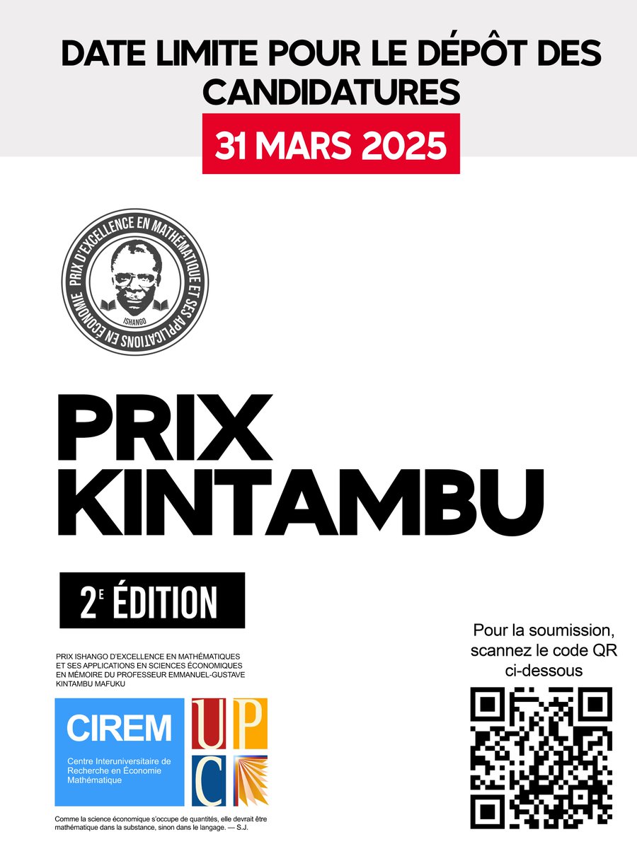 2e ÉDITION DU PRIX KINTAMBU MAFUKU 

1/ Le Centre interuniversitaire de recherche en économie mathématique (CIREM) lance la deuxième édition du prix d’excellence en mathématique et ses applications en sciences économiques dénommé « Prix Ishango d’excellence en mathématique et ses