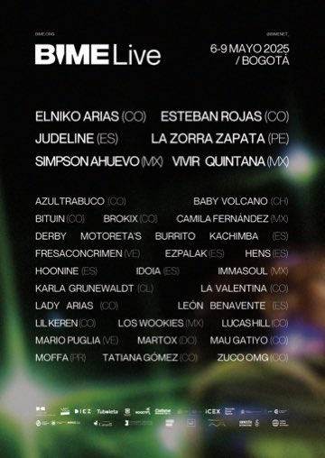 🌟Segundo avance del cartel de BIME LIVE.
Del 6 al 9 de mayo, más de 60 artistas internacionales se presentarán en Bogotá.

📌Los showcases de acceso libre (aforo limitado y prioridad para profesionales acreditados) Regístrate en la preventa y obtén descuento exclusivo.