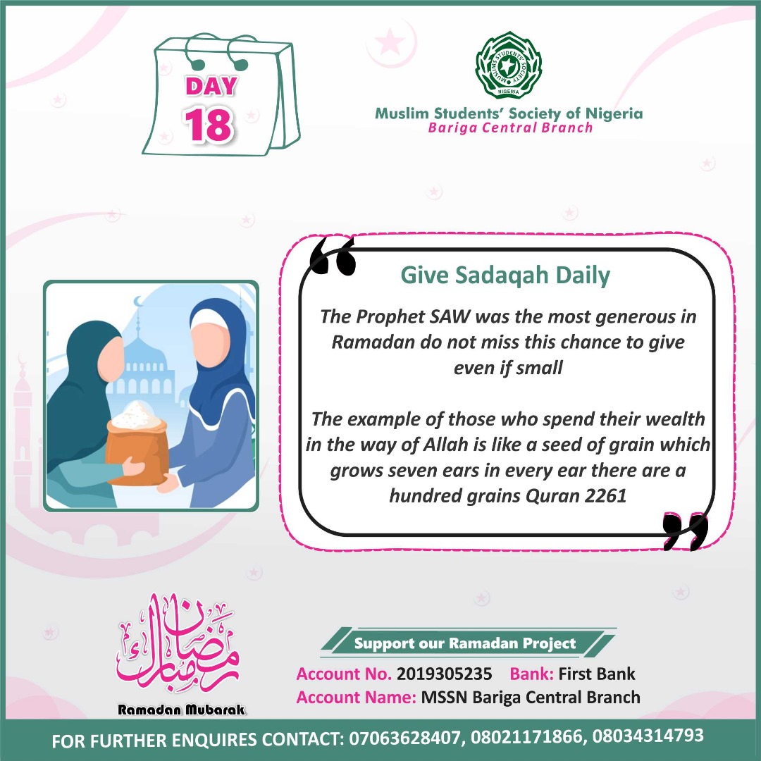BarigaMssn's tweet photo. Day 18: Give Sadaqah Daily

The Prophet ﷺ was the most generous in Ramadan. Even a small act of charity brings immense rewards.

Don’t miss the chance, give sadaqah today, even if it's as small.

🍽️ Feed a Fasting Muslims 👇
First Bank
2019305235
MSSN Bariga Central Branch https://t.co/NAz4CsQKBD