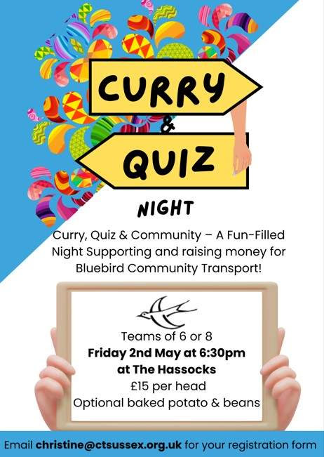 Curry &amp; Quiz Night
Raising money for Bluebird Community Transport
