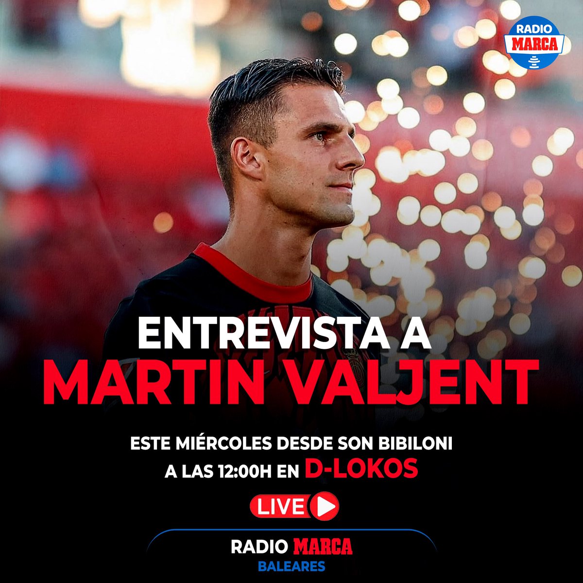❤️‍🔥 𝐌𝐀𝐑𝐓𝐈𝐍 𝐕𝐀𝐋𝐉𝐄𝐍𝐓 ❤️‍🔥

🎙️ Este miércoles, entrevista a Martin Valjent, jugador del <a href="/RCD_Mallorca/">RCD Mallorca</a> 

🏟️ Programa especial de #DLokos con <a href="/mrequeni15/">Marc Requeni</a> desde Son Bibiloni

📻 91.6 Mallorca | 102.1 Menorca | 98.7 Ibiza