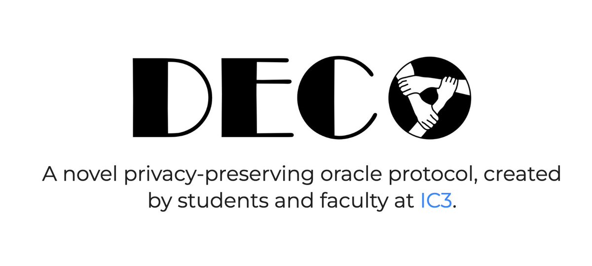 IC3 research spotlight: DECO

Blockchain oracles are receptacles for bringing website data onchain. However, before DECO, there weren't any options for users to prove facts about their web (TLS) sessions to oracles while hiding privacy-sensitive data.