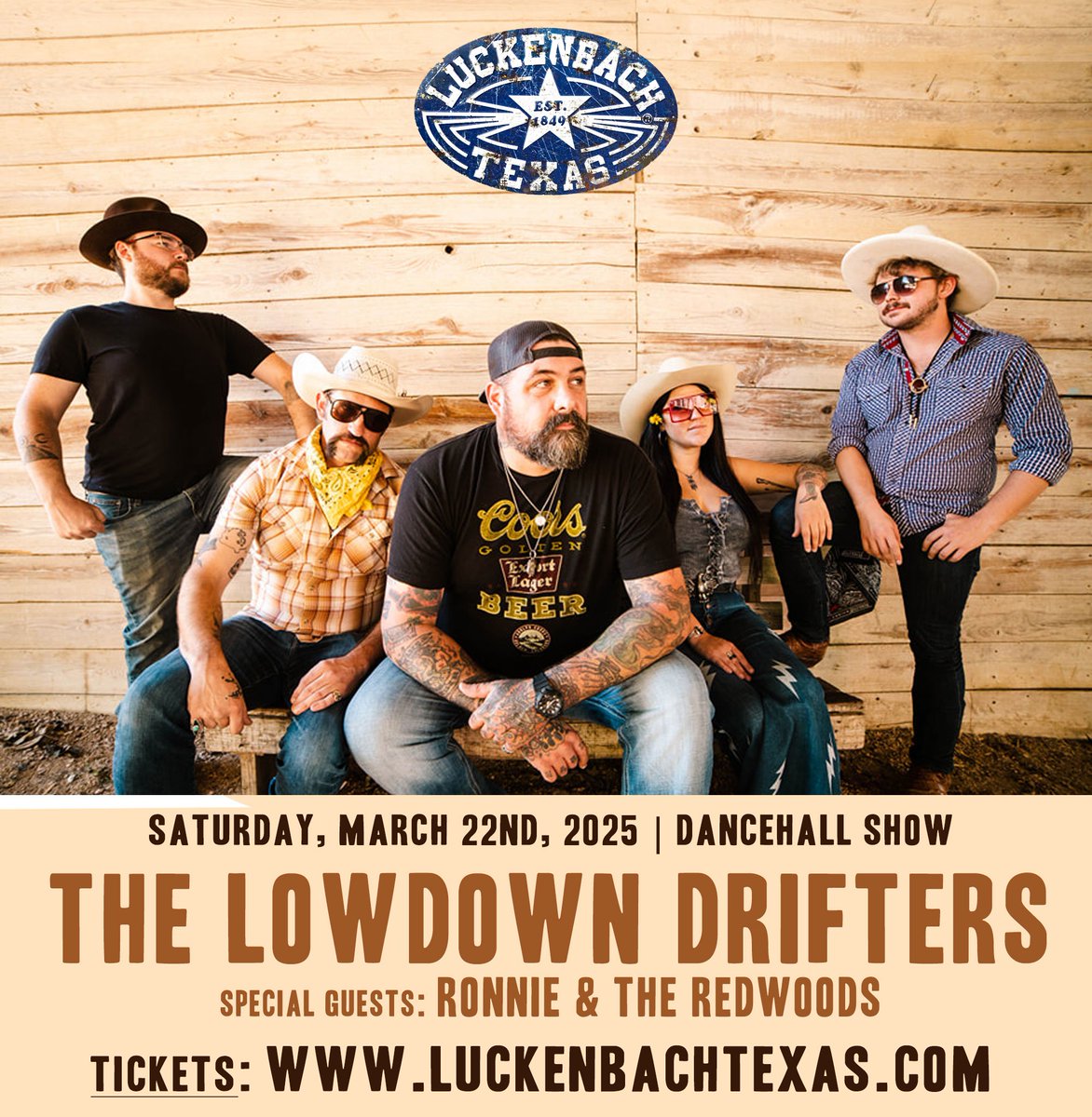 The Lowdown Drifters + Ronnie and The Redwoods | March 22nd, 2025 | Dancehall Show | Tickets: bit.ly/4awBZJV

#LuckenbachTexas #EverybodysSomebody