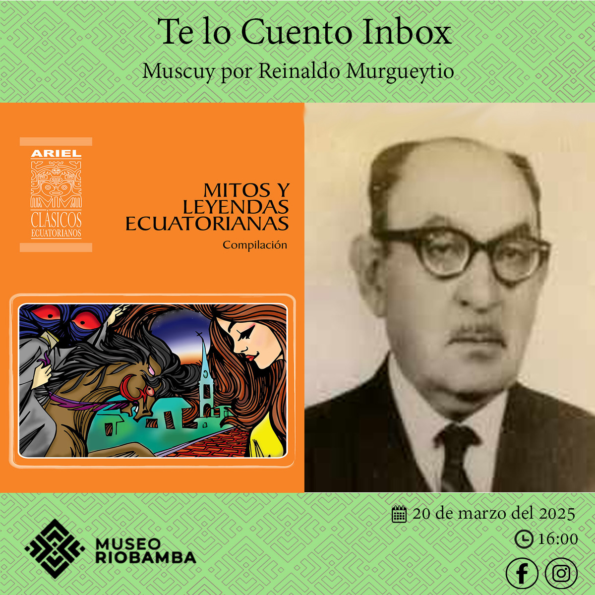 #telocuentoinbox |Te lo cuento Inbox trae consigo una de las más destacadas obras de la literatura ecuatoriana. El Museo Riobamba presenta Muscuy, de Reinaldo Murgueytio.
📍 Veloz entre Carabobo y Juan Montalvo
🗓️ Martes a viernes: 09:00 - 16:30
Sábado, domingo : 10:00 - 16:00