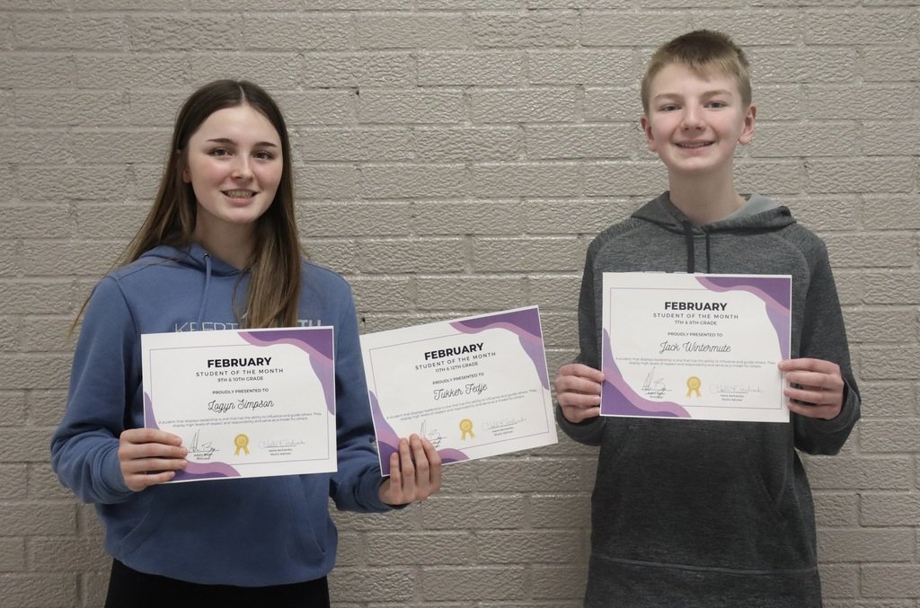 Congratulations to our February Students of the Month: Logyn Simpson, Tukker Fedje, and Jack Wintermute! The trait for the month was Leadership. Way to go!