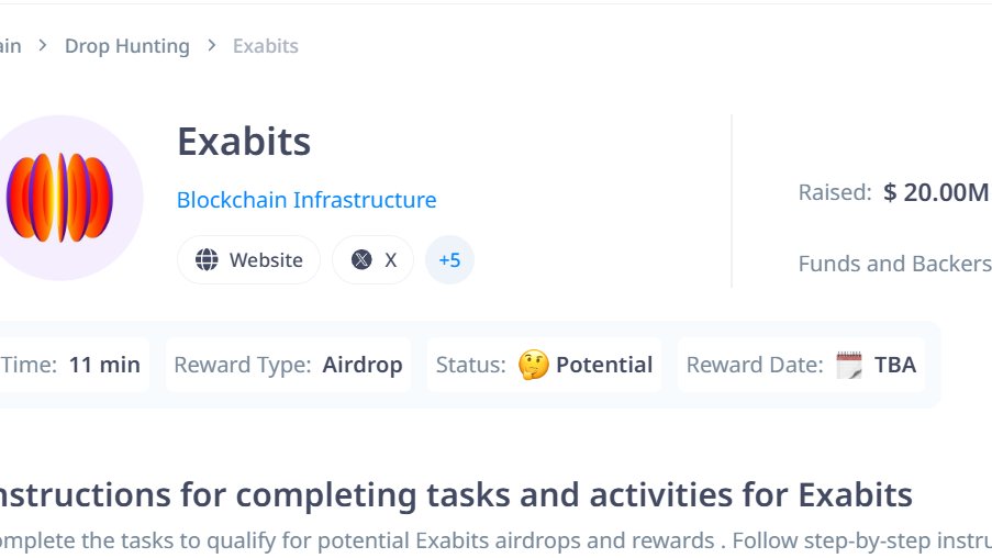 $EXA Airdrop Now Live

Funding : 20 Million$
Reward : Confirmed✅

Complete the tasks to qualify for potential Exabits airdrops and rewards . Follow step-by-step instructions and track task updates and statuses to become one of the potential recipients of the Exabits Airdrop👇👇