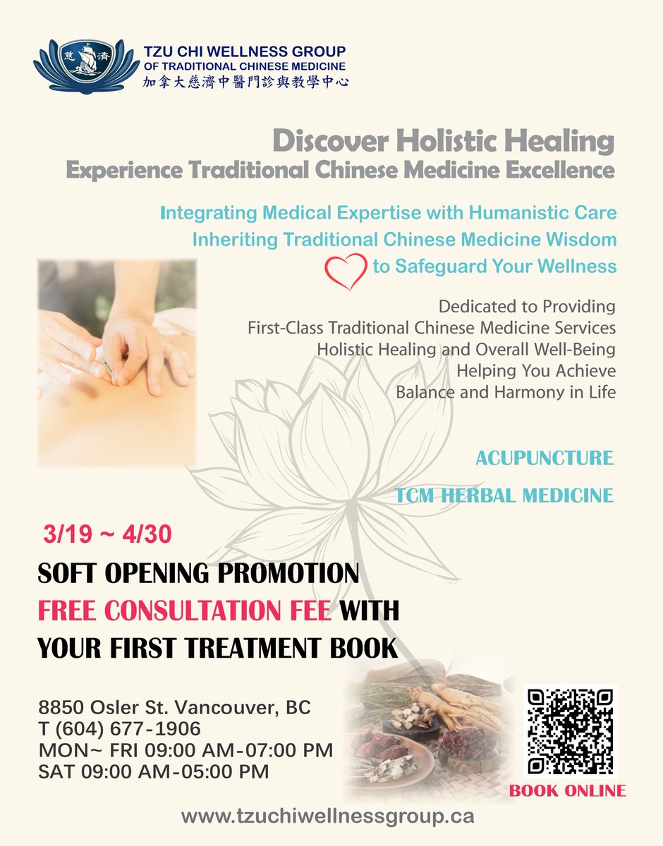 tzuchicanada's tweet photo. Tzu Chi Traditional Chinese Medicine Clinic in Vancouver, Canada is set to Soft Opening on March 19, 2025 (Wed). Soft Opening Promotion (3/19 ~ 4/30): Free consultation with your first treatment book! Book Online: https://t.co/MYbg6Uh7F9 https://t.co/GS0d19VtHJ