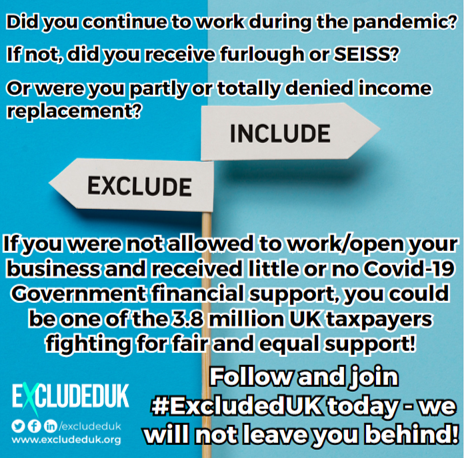 DID YOU GET LITTLE OR NO FINANCIAL SUPPORT DURING COVID?
Were you excluded from fair and equal Covid-19 financial support?
If so, join some of the other 3.8 million UK taxpayers who were, as we campaign for this scandal to be put right.. bit.ly/3UunLTY

Dutifully paid