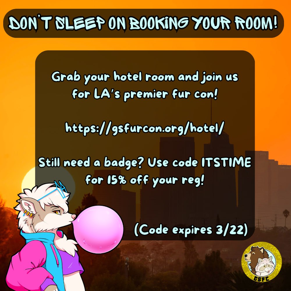 GSFurCon's tweet image. We got a couple more rooms added to our block so if you were waiting until the last second, now's your chance!
We also have a coupon code for those who may have forgotten to reg. We will see you soon!
Use: ITSTIME for 15% off!
gsfurcon.org/hotel/