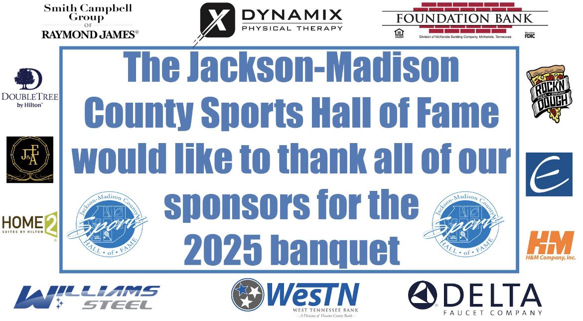 A big thank you to all of our sponsors of this year’s Jackson-Madison County Sports Hall of Fame! Your support of the Hall is greatly appreciated. We are just over three weeks away from this year’s event. For tickets and event information contact Beth Sedberry at 731-616-8558.